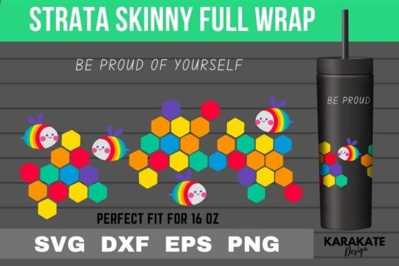 Bee Proud, 16 Oz Strata Skinny Wrap SVG